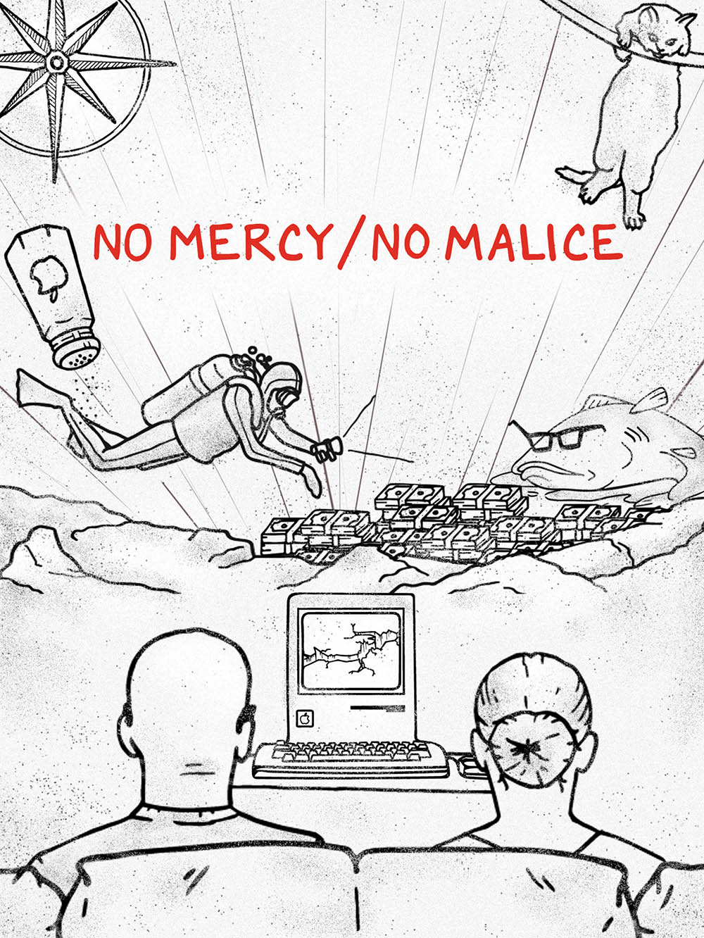No Mercy/No Malice