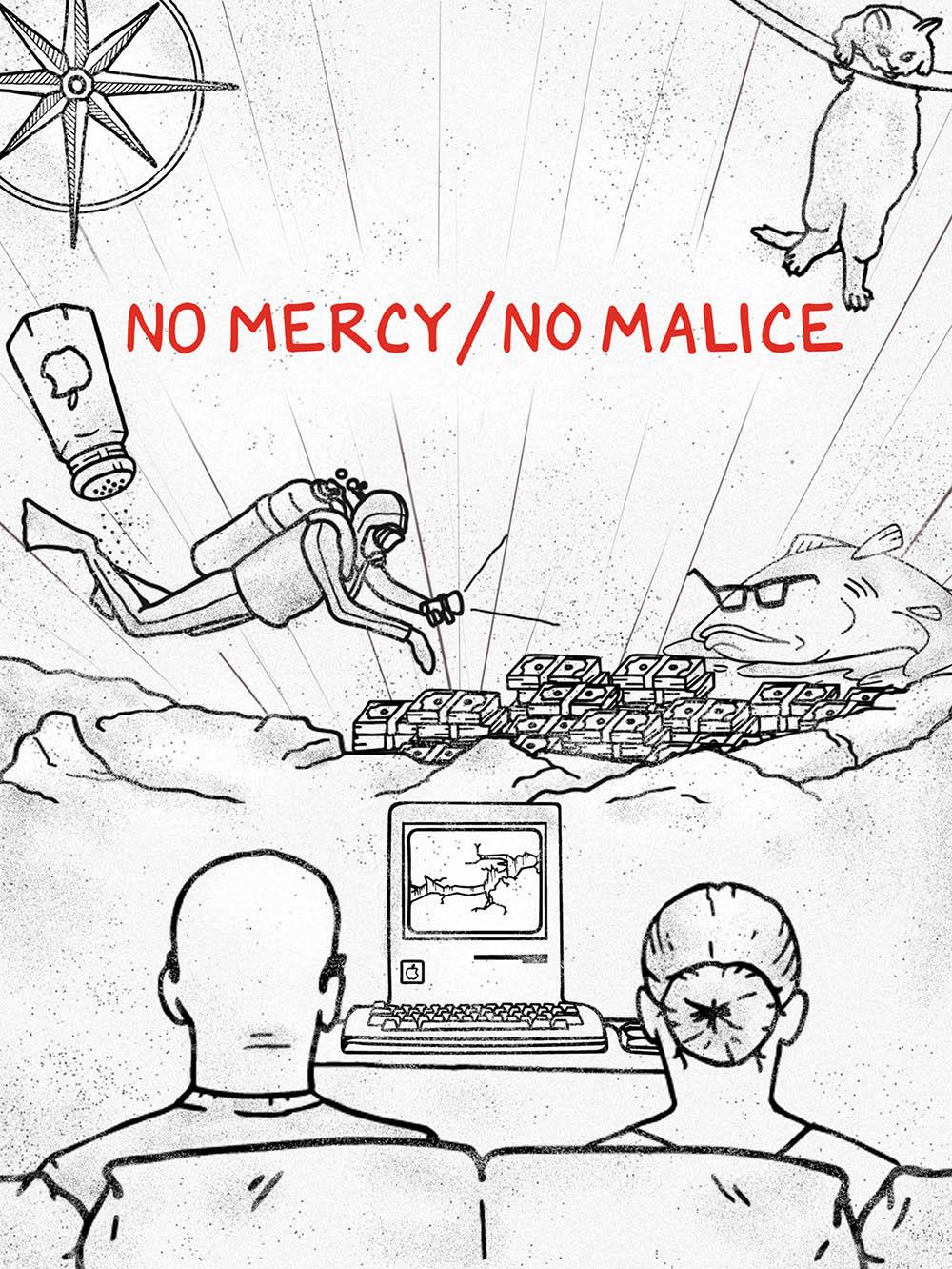 No Mercy / No Malice